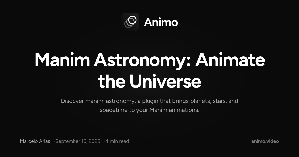 Manim Astronomy: Animate the Universe | Animo